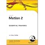 Motion 2 Essential Training