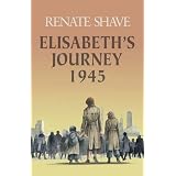 Elisabeth's Journeyby Renate Shave
