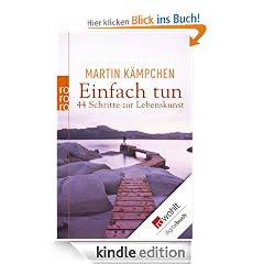 Einfach tun: 44 Schritte zur Lebenskunst