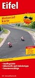 Motorradkarte Eifel: Mit Tourenvorschl&auml;gen, Ausflugszielen, Einkehr- und Freizeittipps, reissfest, wetterfest, GPS-genau, 1:200000: Mit .. - wetterfest, reissfest, abwischbar, GPS-genau - Publicpress