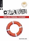 Creating Your Ucas Personal Statement (£1 Guides)