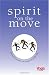 Spirit On The Move: Personal Essays on Yoga in Daily Life