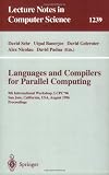 Languages and Compilers for Parallel Computing: 9th International Workshop, LCPC96, San Jose, California, USA, August 8-10, 1996, Proceedings (Lecture Notes in Computer Science)
