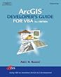 ARC/GIS Developer's Guide for VBA
