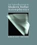 An Introduction to Modern Stellar Astrophysics