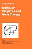 Molecular Diagnosis and Gene Therapy (Falk Symposium)