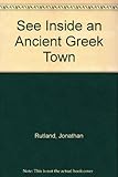 See inside an Ancient Greek town
