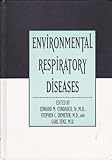 Environmental respiratory diseases