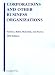 Corporations and Other Business Organizations: Statutes, Rules, Materials and Forms, 2009 ed.