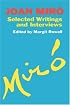 Joan Miro: Selected Writings and Interviews