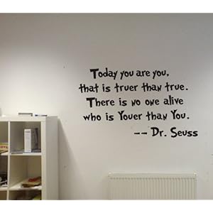 Dr seuss Today you are you wall art vinyl decals stickers love kids bedroom