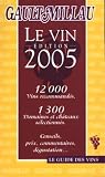 Revue Gault & Millau  / Le vin