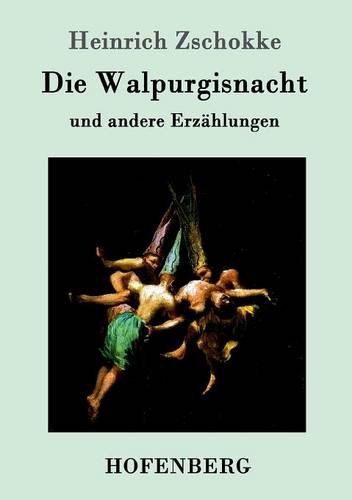 Die Walpurgisnacht (German Edition), by Heinrich Zschokke