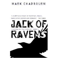 Jack Of Ravens: Kingdom of the Serpent: Book 1 (Gollancz S.F.)