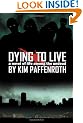 Dying To Live