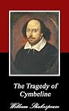 The Tragedy of Cymbeline (Annotated)