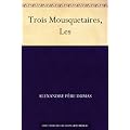 Trois Mousquetaires, Les