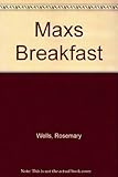 Max's breakfast