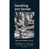 Gambling and Gender: Men and Women at Play (Hardcover)  bingo