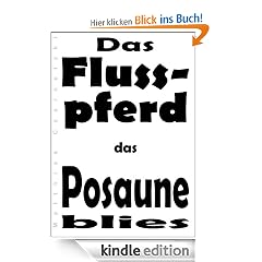 Das Flusspferd, das Posaune blies (Kurzgeschichte)