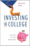 Investing in College: A Guide for the Perplexed