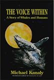THE Voice Within: A Story of Whales and Humans