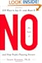 The Book of No: 250 Ways to Say It -- And Mean It and Stop People-pleasing Forever