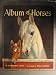 ALBUM OF HORSES