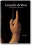 Leonardo Da Vinci: The Complete Paintings and Drawings