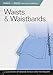 Waists & Waistbands: A Directory of Design Details and Techniques (Select-n-Stitch)