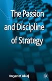 The passion and discipline of strategy