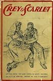 Grey and scarlet : letters from the war areas by army sisters on active service
