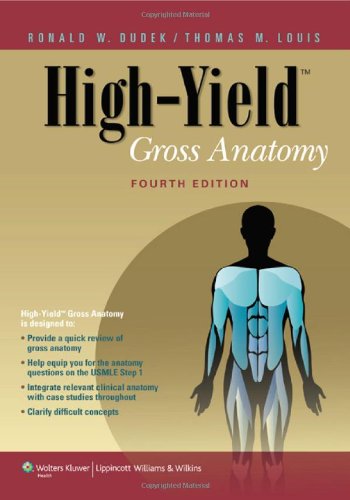 High-Yield Gross Anatomy (High-Yield Series) High-Yield Gross Anatomy (High-Yield Series)