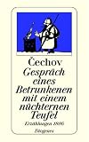 Produkt-Bild: Gespr&auml;ch eines Betrunkenen mit einem n&uuml;chternen Teufel. Erz&auml;hlungen 1886.