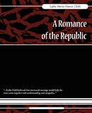 A Romance of the Republic
