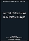 Internal colonization in medieval Europe