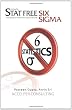 Stat Free Six Sigma: Focusing on Intent for Quick Results