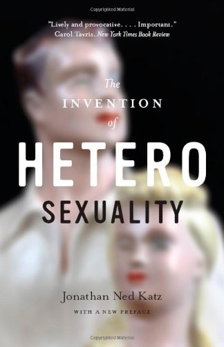 The Invention of Heterosexuality