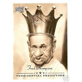 2008 Upper Deck Presidential Predictors #PP-6 Fred Thompson - GOP - Republican Presidential (Nominee) Candidate Baseball Cards - MLB Baseball Trading Card in a Protective Screw Down Display Case!