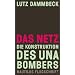 Das Netz - Die Konstruktion des Unabombers: Die industrielle Gesellschaft und ihre Zukunft (Unabomber-Manifest) von FC