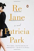 Re Jane: A Novel Re Jane: A Novel
