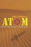 The Persian Atom