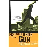 FistStickKnifeGun:APersonalHistoryofViolenceinAmerica