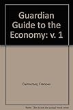 The Guardian guide to the economy