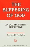 Cover of Suffering of God by Terence E. Fretheim 0800615387