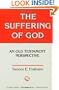The Suffering of God: An Old Testament Perspective (Overtures to Biblical Theology)