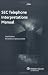 SEC Telephone Interpretations Manual, Sixth Edition