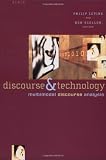 Discourse and Technology: Multimodal Discourse Analysis (Georgetown University Round Table on Languages and Linguistics series)