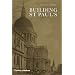 Building St Paul's