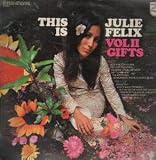 THIS IS JULIE FELIX VOL 2 - GIFTS LP UK PHILIPS 1967